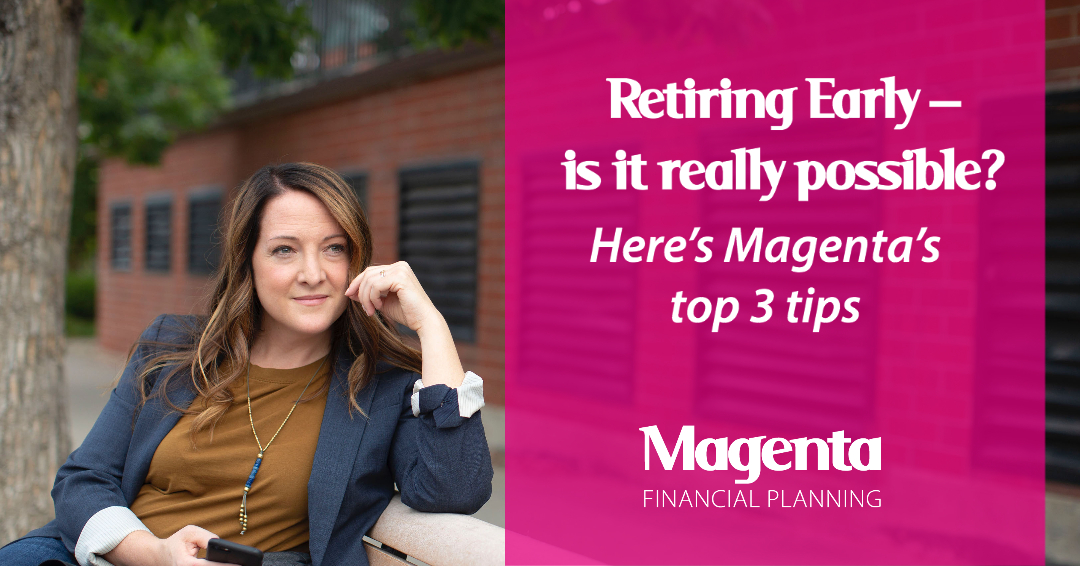 Retiring Early – is it really possible?