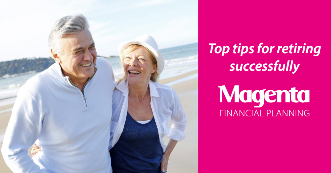 Top tips for retiring successfully