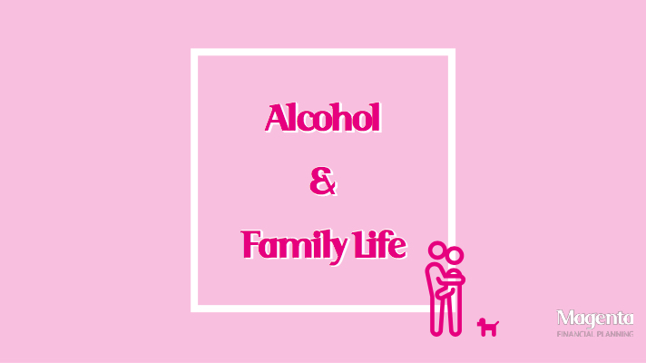 alcohol and family life