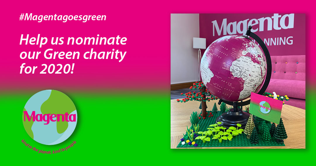 Help us nominate our Green charity for 2020!