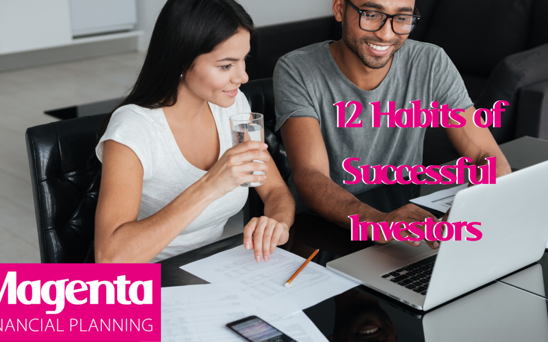 12 Habits of Successful Investors