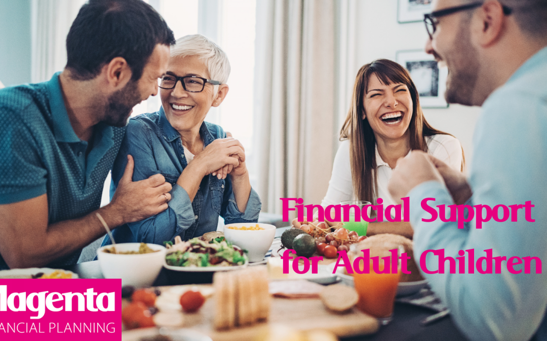 Financial Support for Adult Children – Yes or No? by Julie Lord