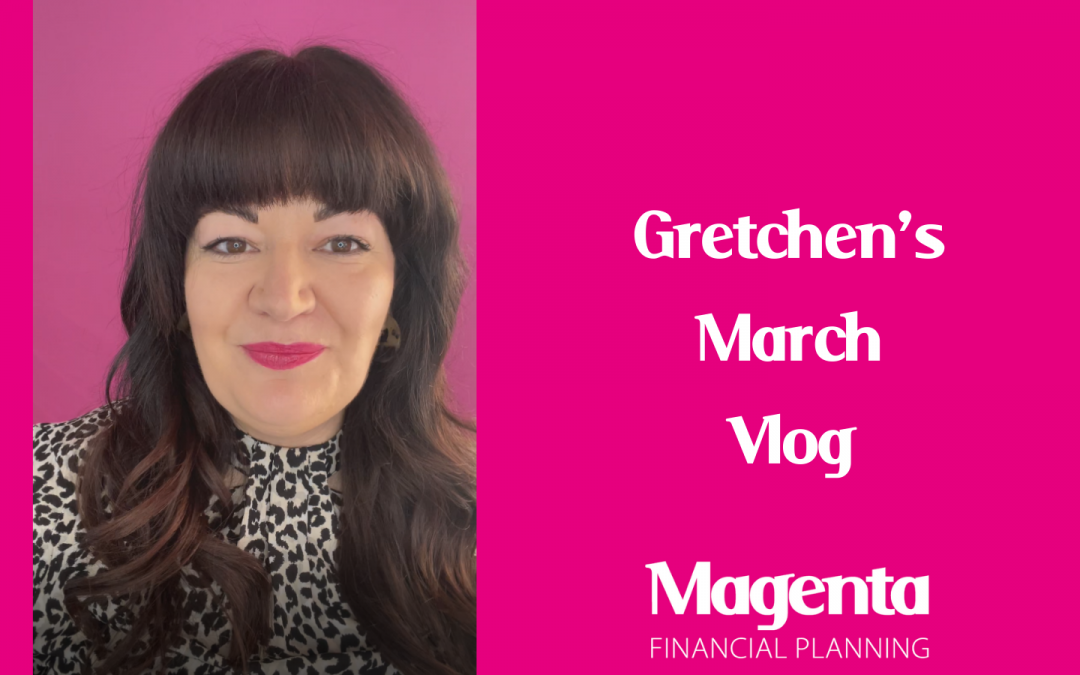March Vlog – by Gretchen Betts