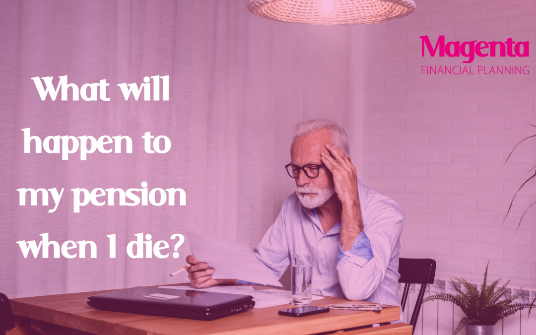 What will happen to my pension when I die? By Jamie Flook