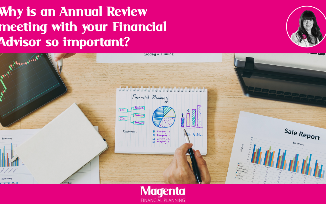 Why is an Annual Review Meeting with your Financial Advisor so important?