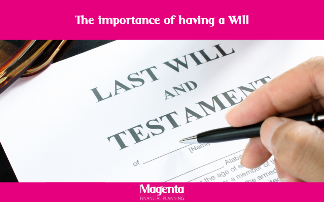 The importance of having a Will