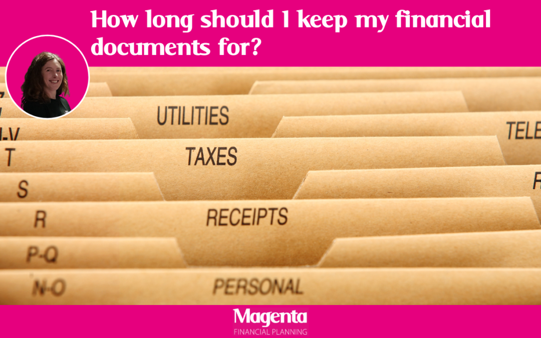 Guest Blog – How long should I keep my financial documents for?
