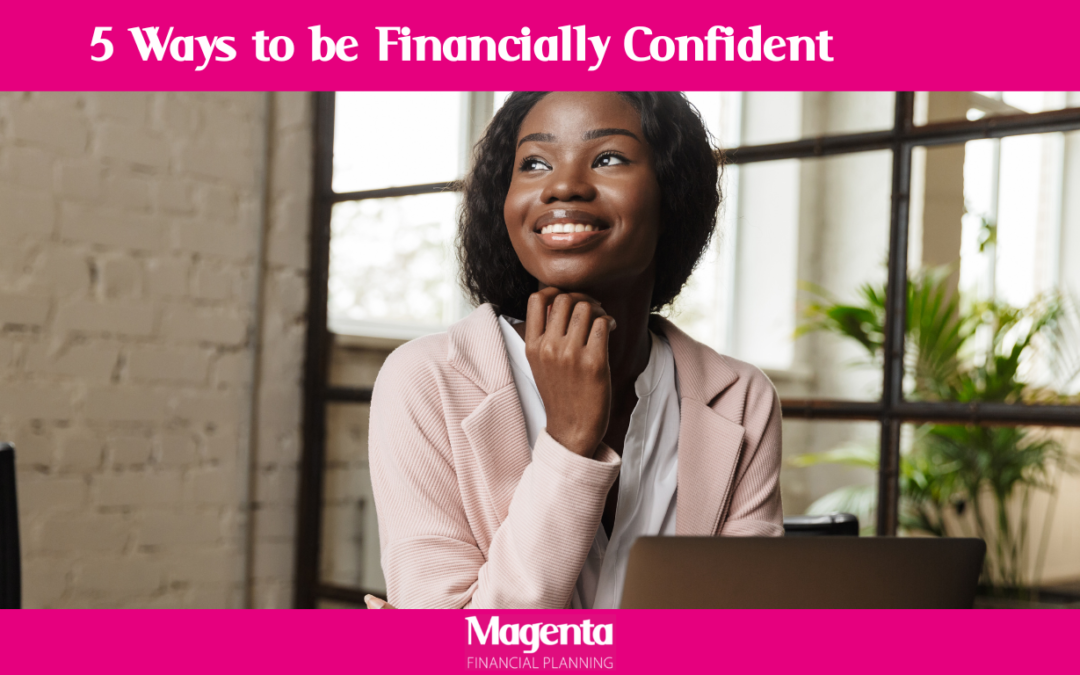 5 Ways to be Financially Confident